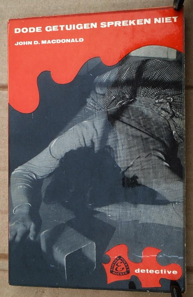 Dode getuigen spreken niet - 1962 - John D. MacDonald, Livres, Thrillers, Utilisé, Amérique, Enlèvement ou Envoi
