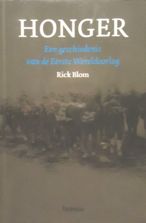 Honger. Een geschiedenis van de Eerste Wereldoorlog, Livres, Enlèvement ou Envoi