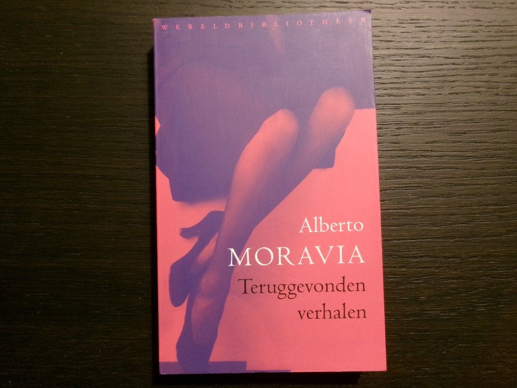 Teruggevonden verhalen   -Alberto Moravia-, Ophalen of Verzenden