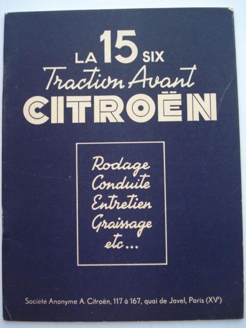 Citroën 15 Six Traction Avant Notice 1952 AC 4946, Autos : Divers, Modes d'emploi & Notices d'utilisation, Envoi