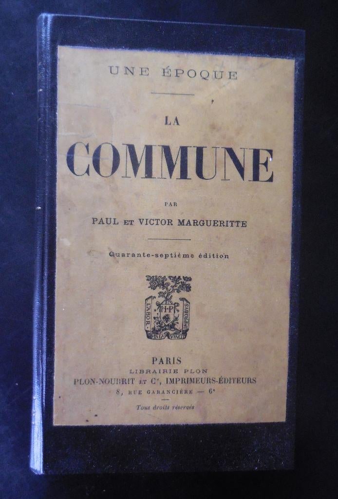La Commune - Paul et Victor Margueritte - 1904, Collections, Objets militaires | Général, Enlèvement ou Envoi