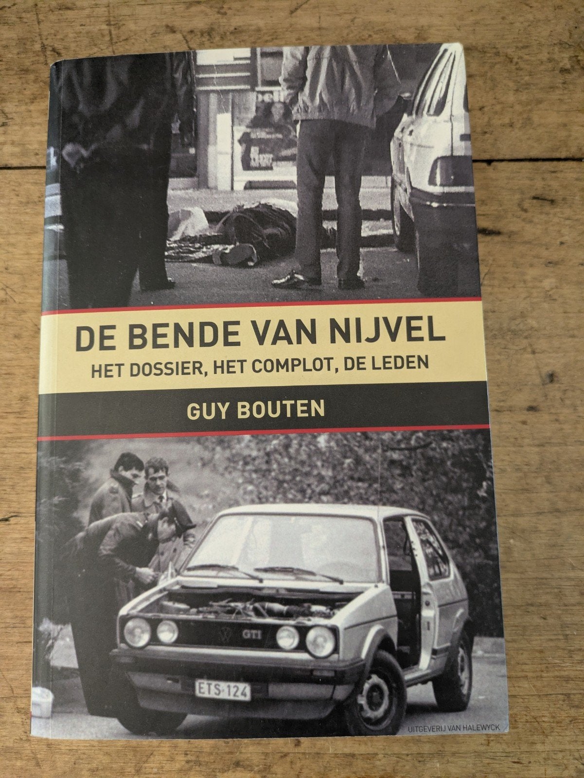 boek De bende van Nijvel / Guy Bouten, Enlèvement ou Envoi, G. Bouten