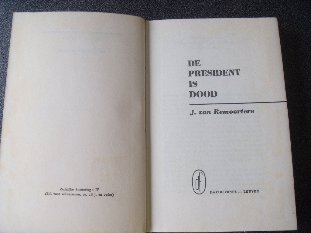 De president is dood- Julien van Remoortere, Boeken, Ophalen of Verzenden, Gelezen