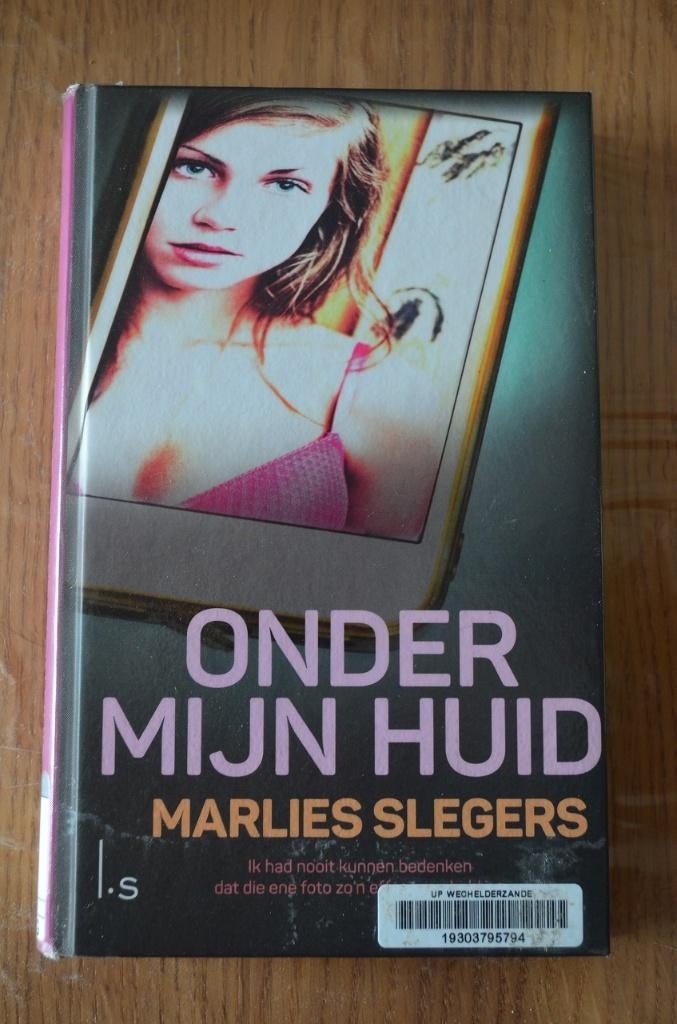 *Marlies Slegers - Onder mijn huid, Boeken, Gelezen, Ophalen of Verzenden, Fictie, Marlies Slegers