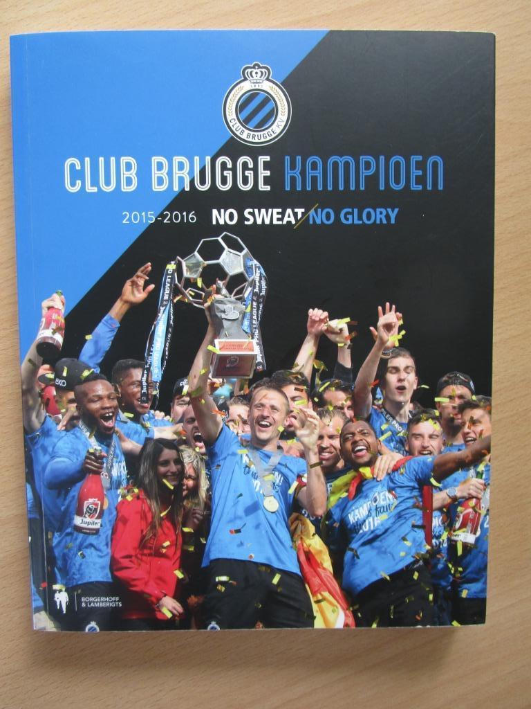 CLUB BRUGGE = KAMPIOEN 2015 - 2016 FOTO BOEK, Boeken, Ophalen of Verzenden, Zo goed als nieuw, Balsport