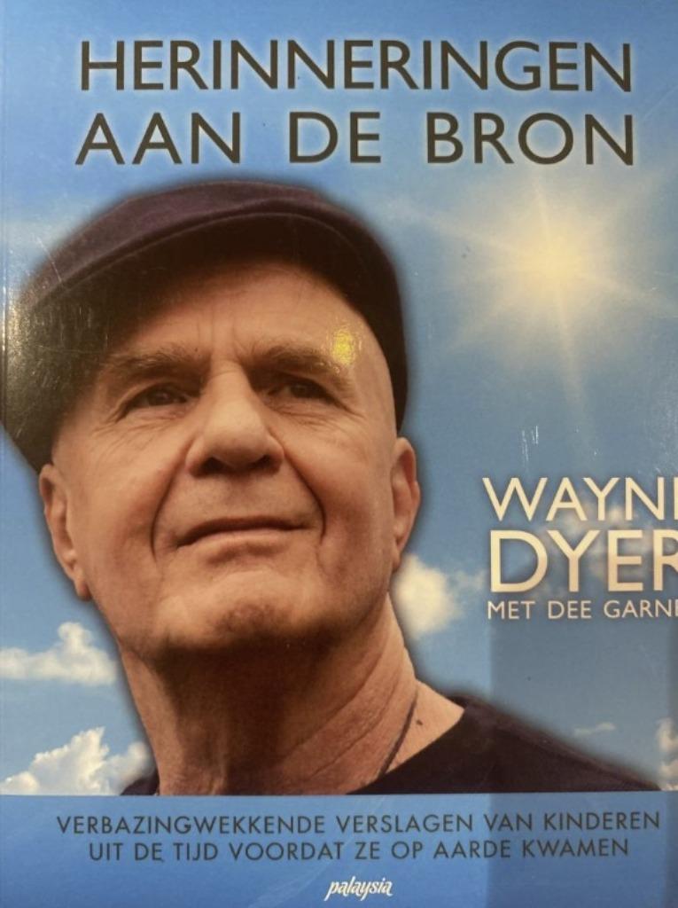 Herinneringen aan de Bron, Wayne Dyer, Boeken, Verzenden, Zo goed als nieuw