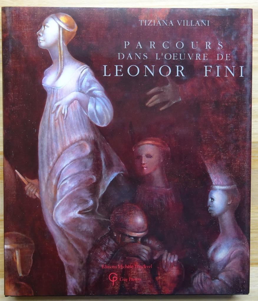 Parcours dans l'oeuvre de Leonor Fini, par Villani, 1989, Enlèvement ou Envoi, Neuf, Peinture et dessin