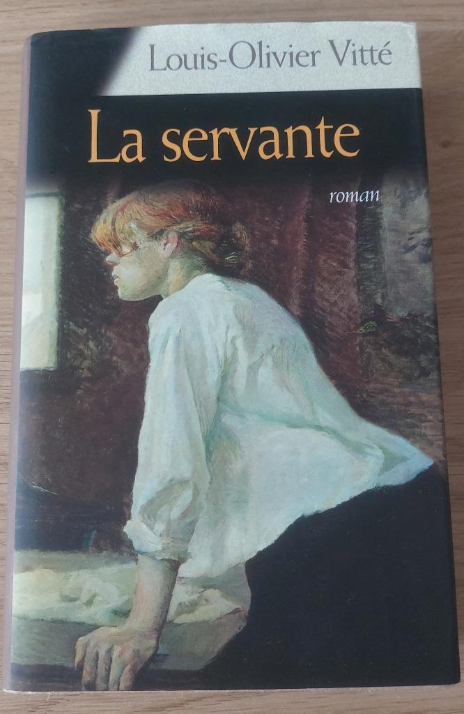 Louis-Olivier Vitté - La servante, Enlèvement ou Envoi, Louis-Olivier Vitté, Comme neuf, Europe autre