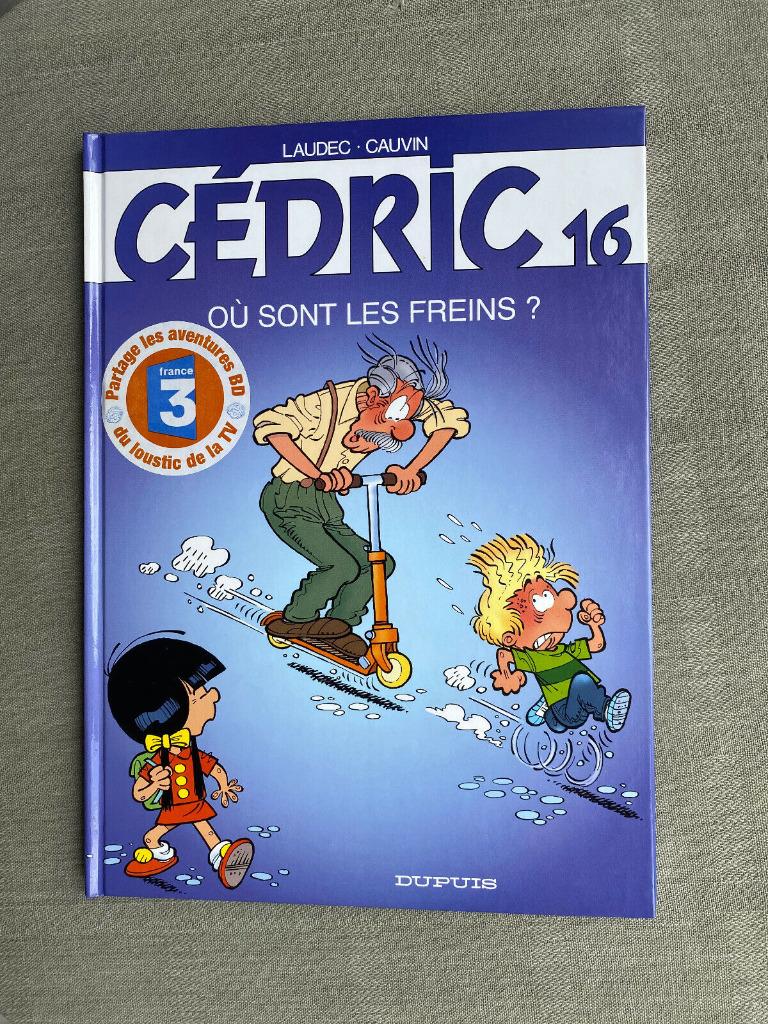 CAUVIN LAUDEC CÉDRIC TOME 16 OÙ SONT LES FREINS?, Enlèvement, Utilisé