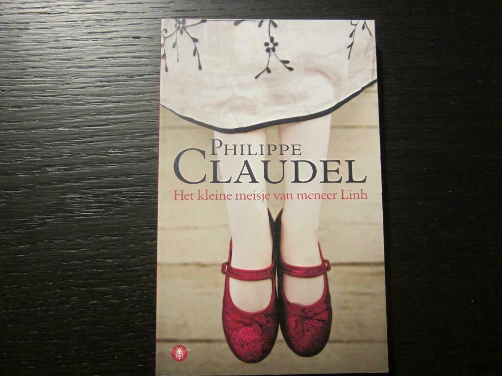 Het kleine meisje van meneer Linh  -Philippe Claudel-, Ophalen of Verzenden