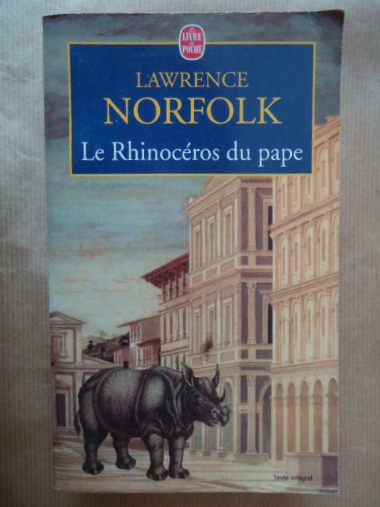 Lawrence Norfolk - Le rhinocéros du pape, Enlèvement ou Envoi, Utilisé