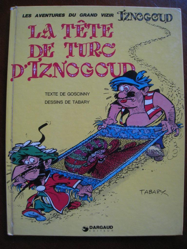 BD IZNOGOUD EO tete de turc tabary, Tabary, Une BD, Comme neuf, Envoi