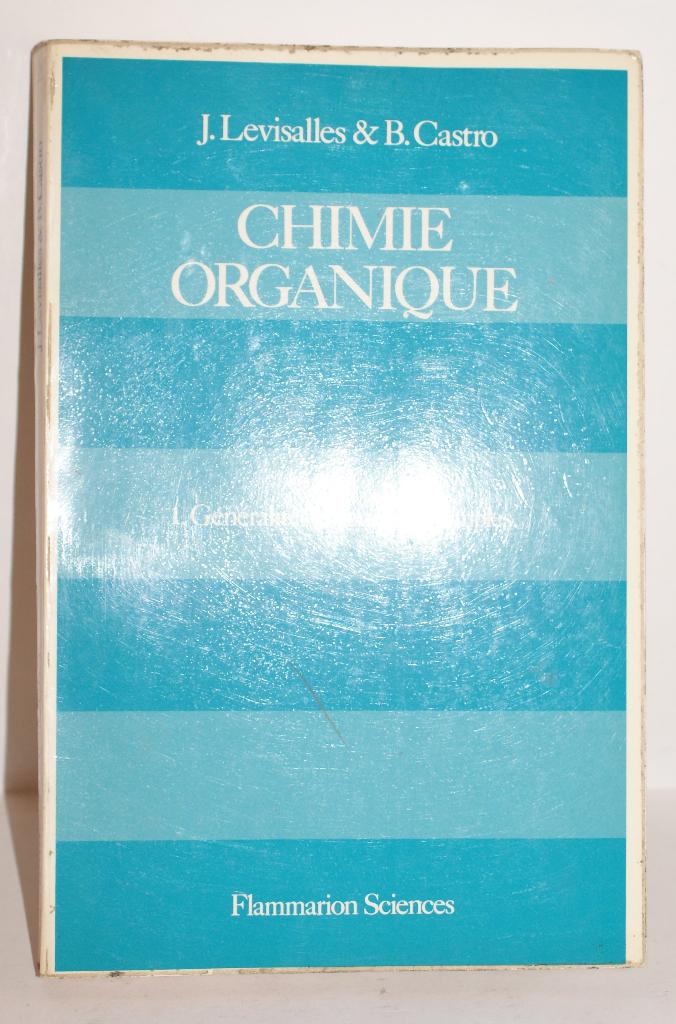 J. Levisalles - Chimie Organique -Flammarion Sciences - 1973, Antiquités & Art, Antiquités | Livres & Manuscrits, Enlèvement ou Envoi