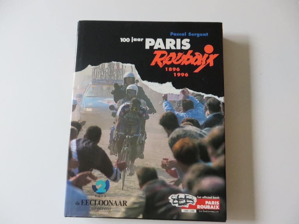 Boek 100 jaar Paris Roubaix 1896 1996, Boeken, Ophalen of Verzenden, Zo goed als nieuw, Pascal Sergent