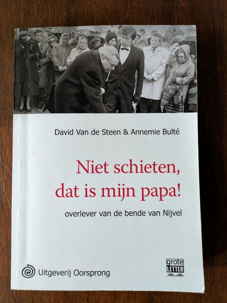 Niet schieten, dat is mijn papa ! Grootletterboek, Enlèvement, Utilisé, David Van De Steen; Annemie Bulte