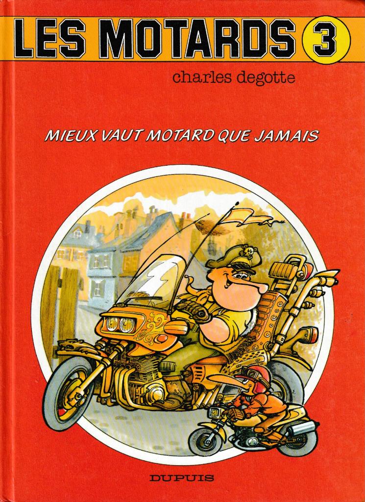 Strip : Les Motards nr. 3 - Mieux vaut motard que jamais., Verzenden