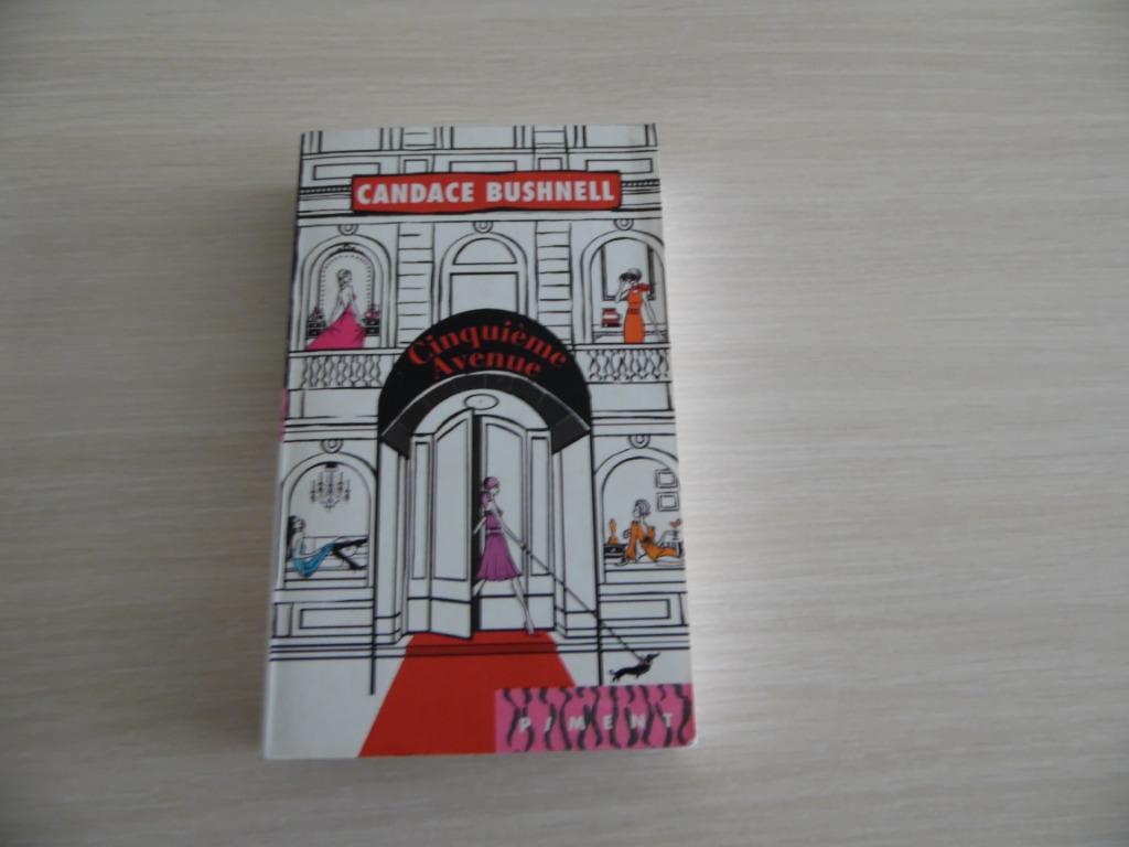 CINQUIÈME AVENUE        CANDACE   BUSHNELL, Livres, Enlèvement ou Envoi, Candace Bushnell, Comme neuf, Amérique
