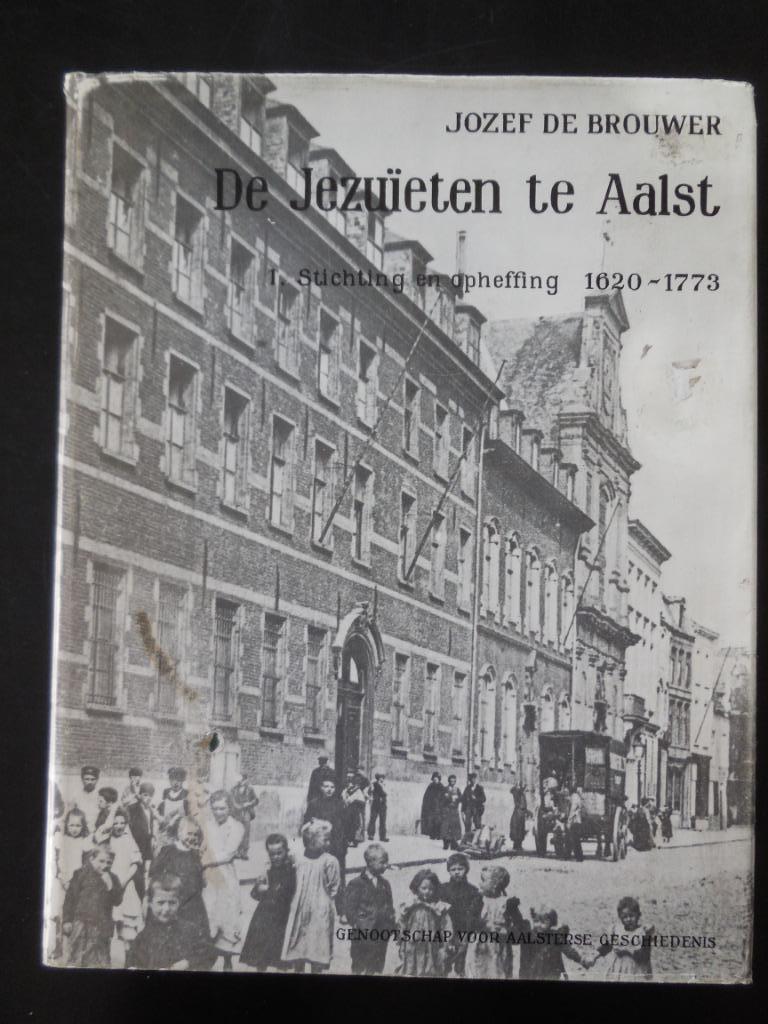 AALST - 'De Jezuïten te Aalst' deel 1, Ophalen of Verzenden