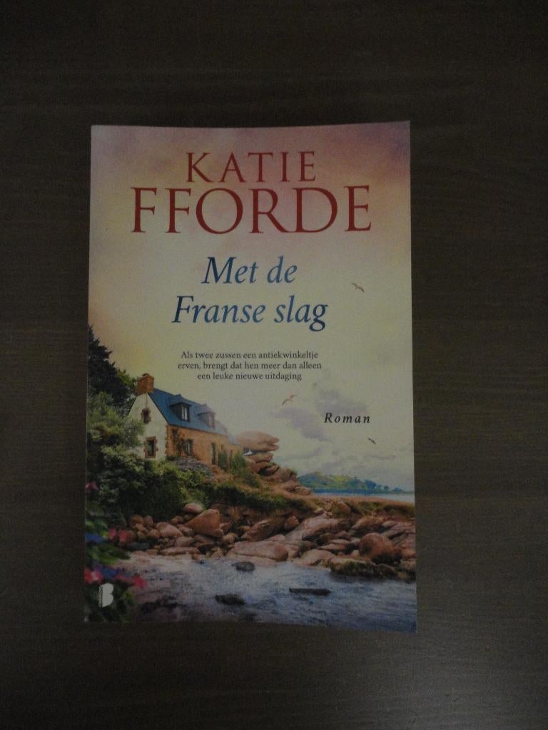 Met de Franse slag - Katie Fforde, Boeken, Romans, Zo goed als nieuw, Ophalen of Verzenden