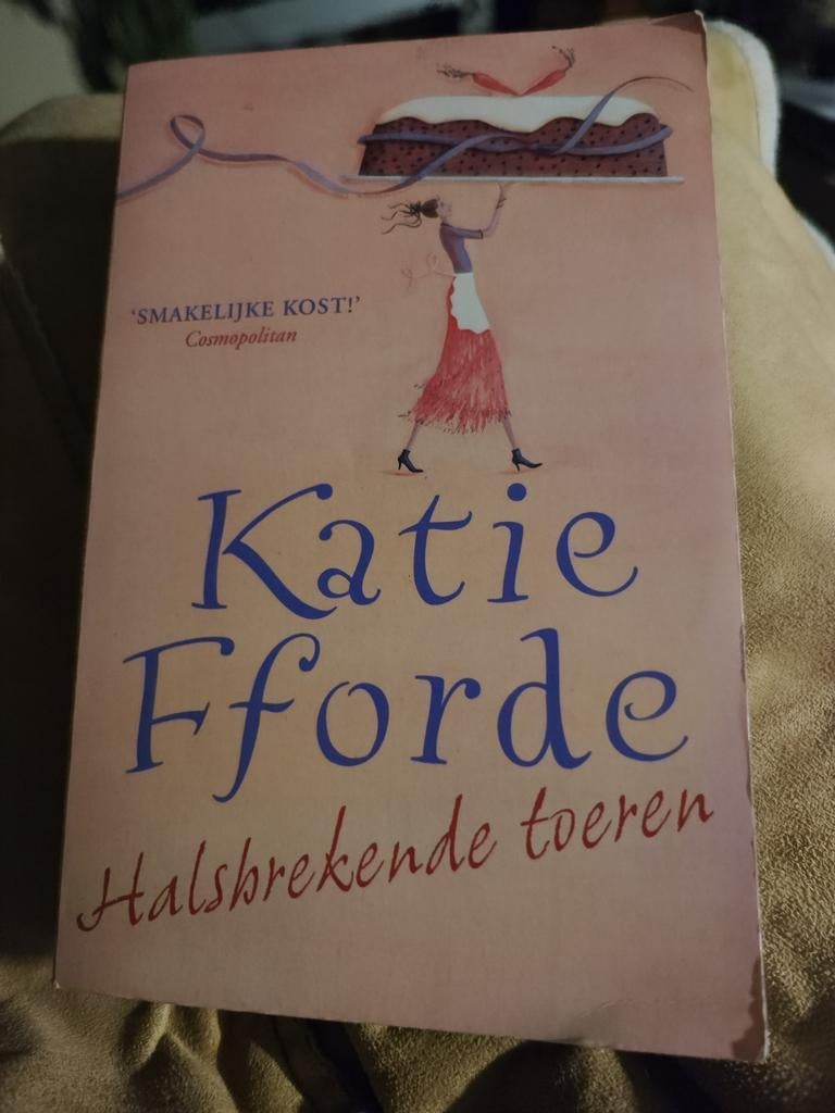Katie Fforde - Halsbrekende toeren, Enlèvement ou Envoi, Comme neuf, Katie Fforde