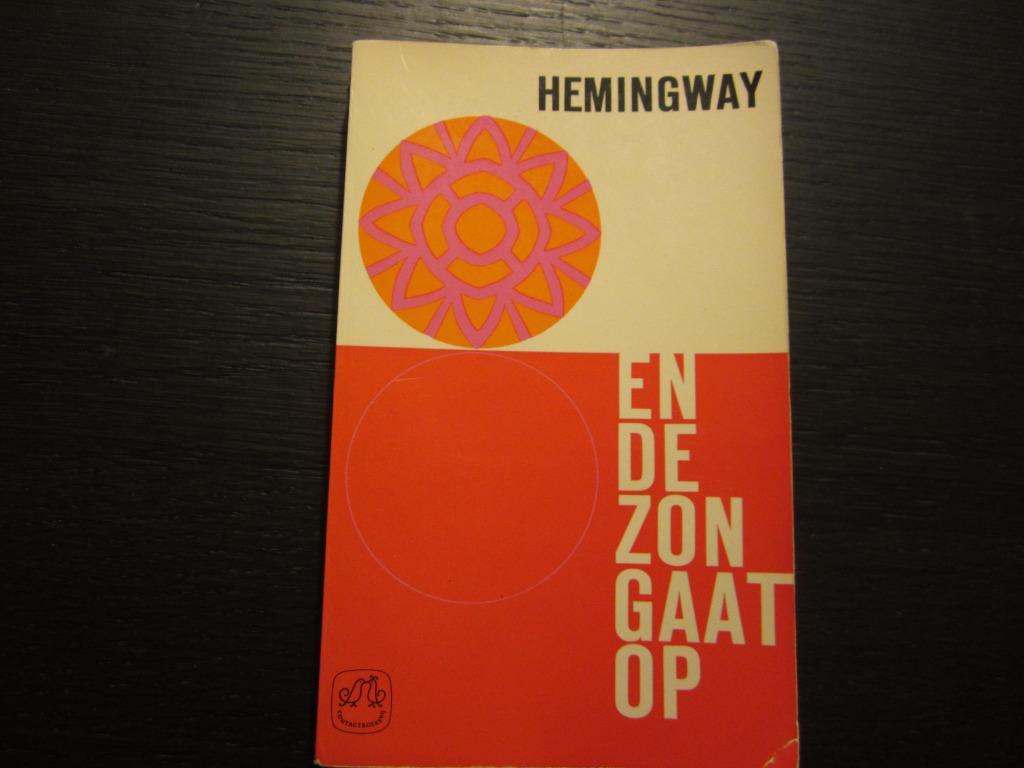 En de zon gaat op.....  -Ernest Hemingway-, Enlèvement ou Envoi