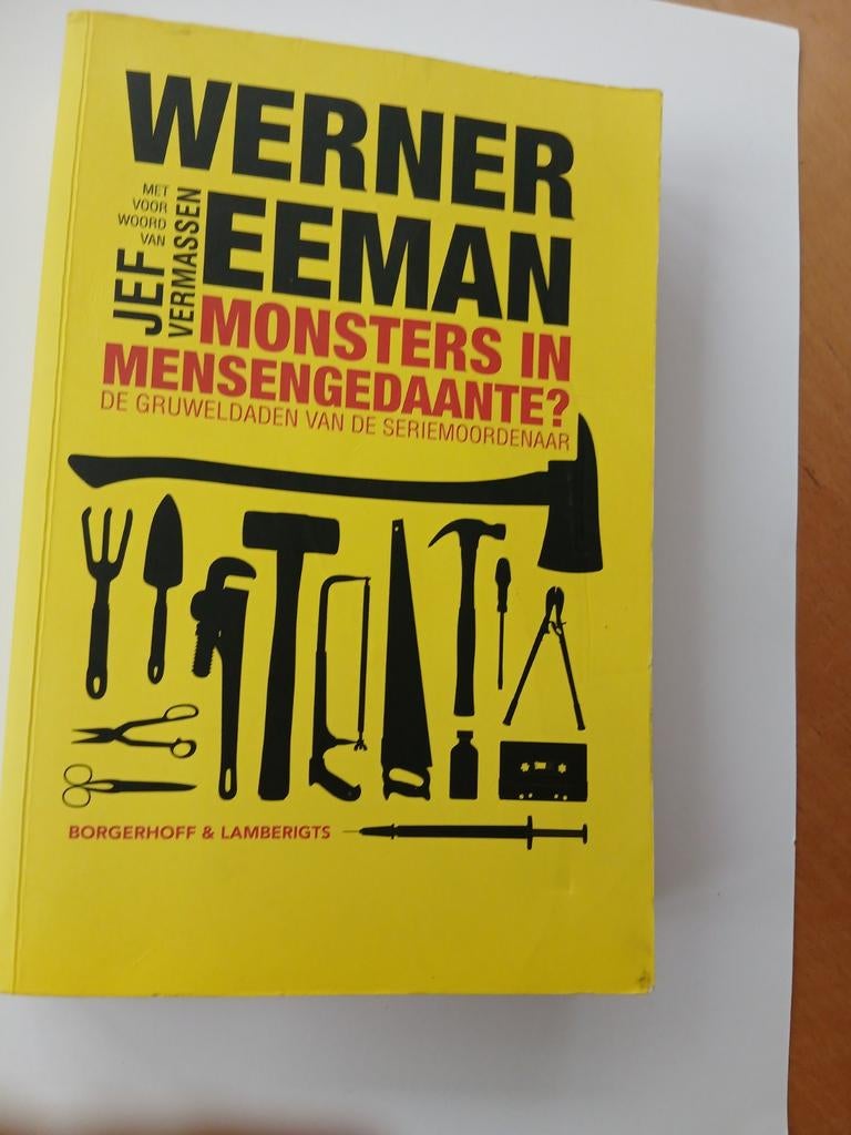 Werner Eeman - Monsters in mensengedaante, Ophalen of Verzenden, Werner Eeman