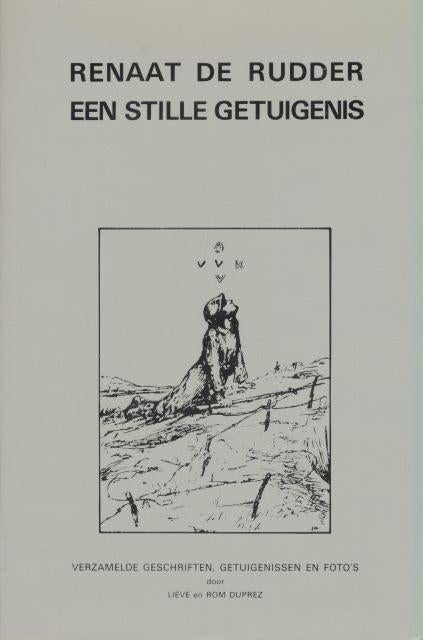 (a547) Renaat De Rudder, een stille getuigenis, Boeken, Verzenden, Gelezen