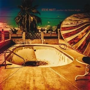 SEALED LP STEVE WAITT : Another Day Blown Bright, Enlèvement ou Envoi, Pop, Pochette photo, Neuf, dans son emballage