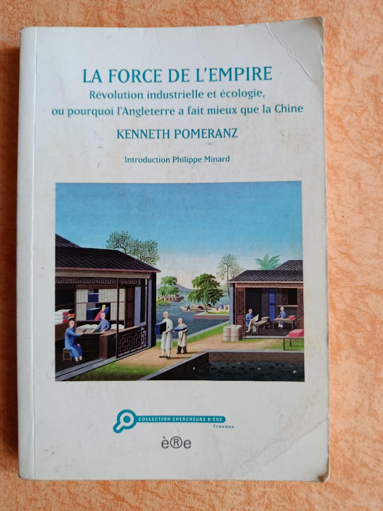 La force de l'Empire - Kenneth Pomeranz, Livres, Enlèvement ou Envoi, Comme neuf, Kenneth Pomeranz