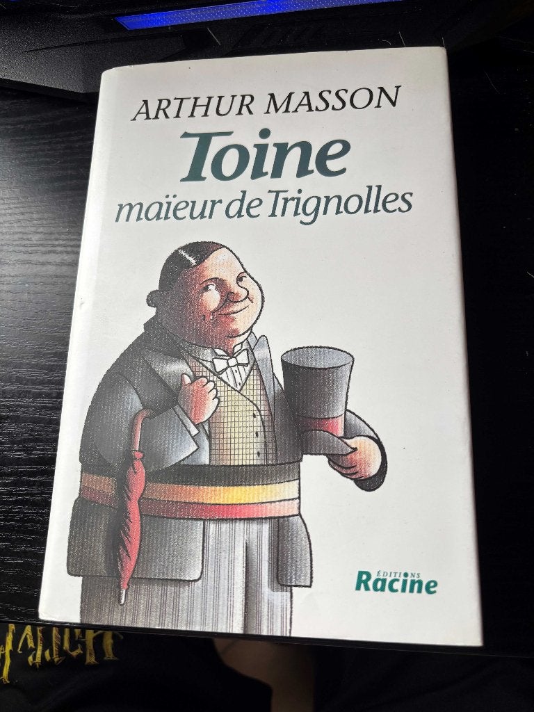 Toine mâeur de Trignolles., Arthur Masson, Enlèvement ou Envoi, Utilisé, Europe autre