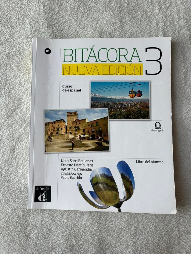 Bitácora 3 niveau B1 - Édition Espagnole, Boeken, Taal | Spaans, Ophalen of Verzenden, Zo goed als nieuw, Non-fictie