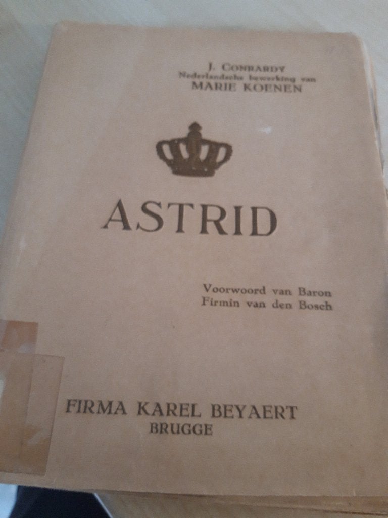 Astrid Koningin der Belgen   Ned bewerking door Marie Koenen, Ophalen of Verzenden