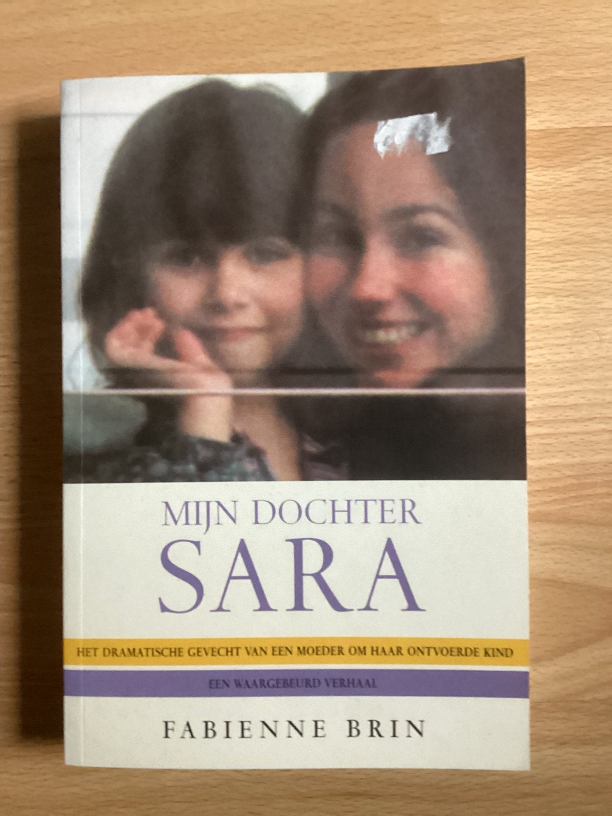 Boek Mijn dochter Sara, Fabienne Brin, Enlèvement ou Envoi