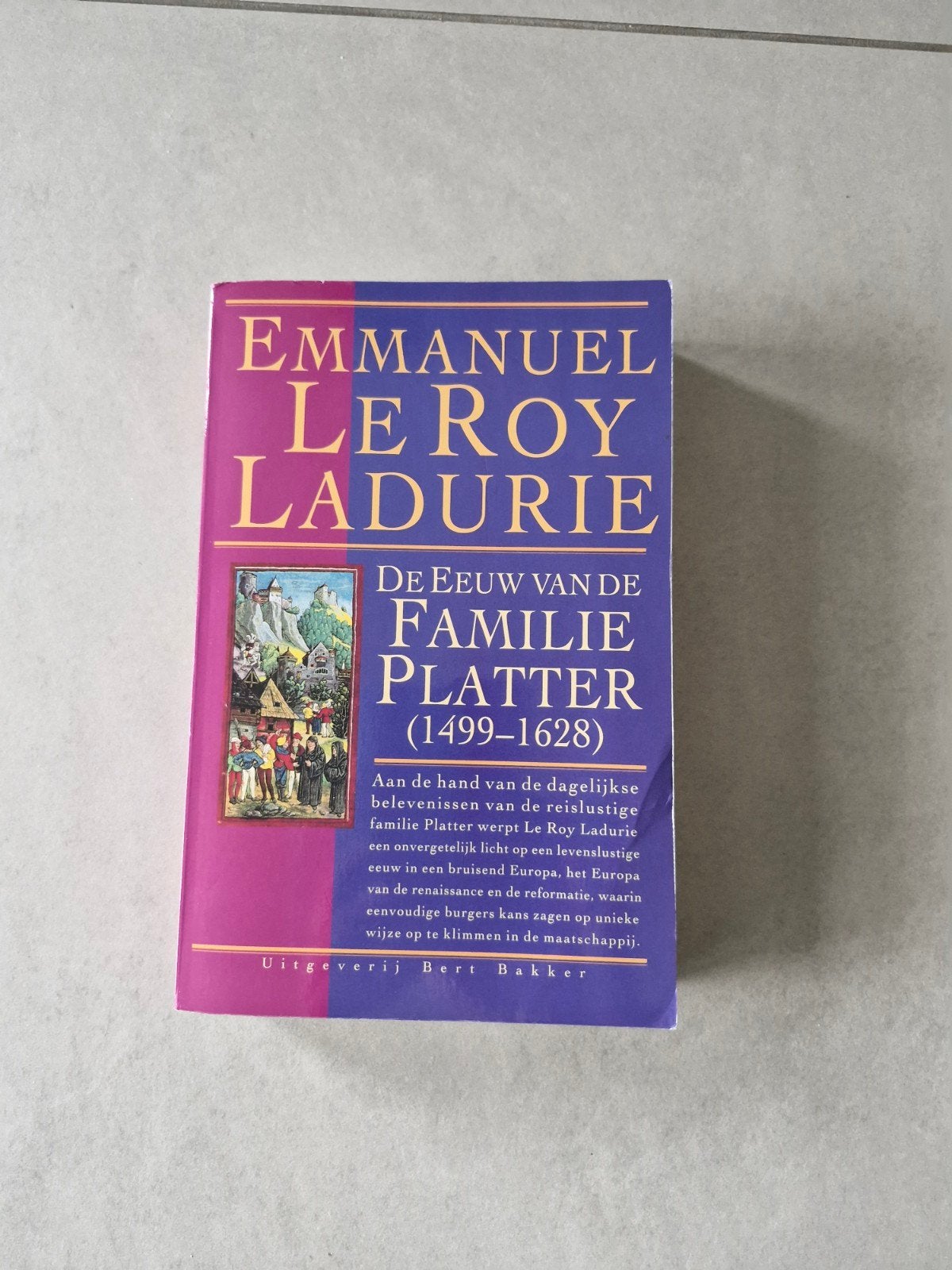 De eeuw van de familie Platter - Emmanuel Le Roy Ladurie, Verzenden, Emmanuel Le Roy Ladurie