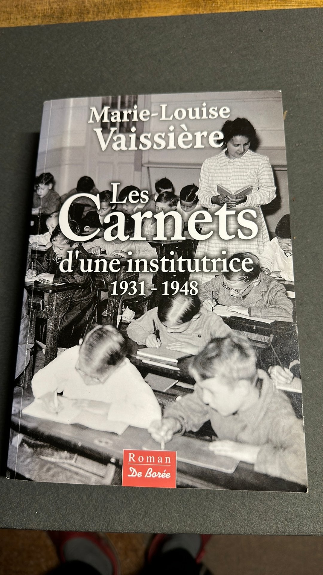 Les carnets d’une institutrice de Marie-Louise Vaissiere, Livres, Romans, Enlèvement ou Envoi, Comme neuf