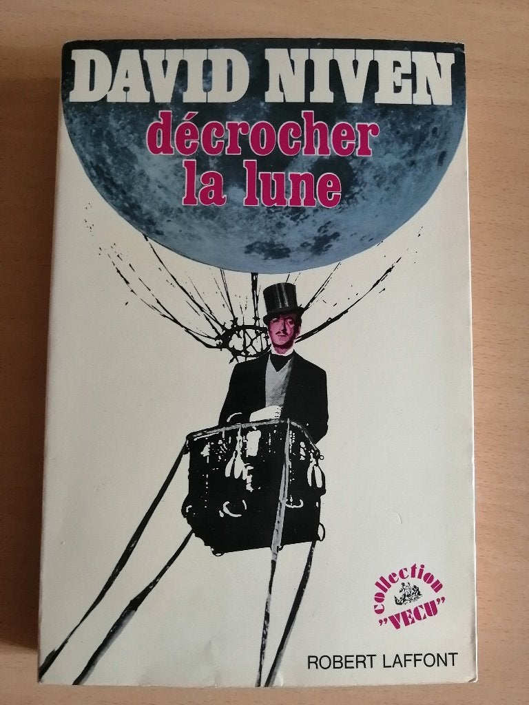 Autobiographie de David Niven : Décrocher la lune, Enlèvement ou Envoi