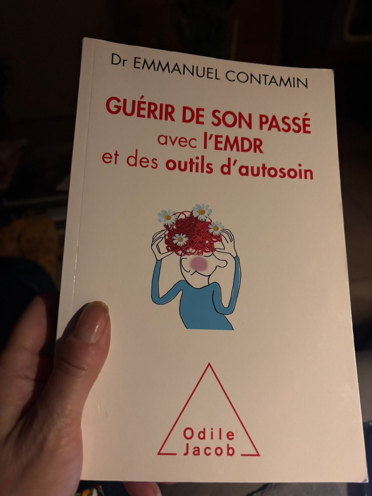 Guérir de son passé avec l'EMDR et des outils d'autosoin, Livres, Enlèvement ou Envoi, Comme neuf, Dr Emmanuel Contamin