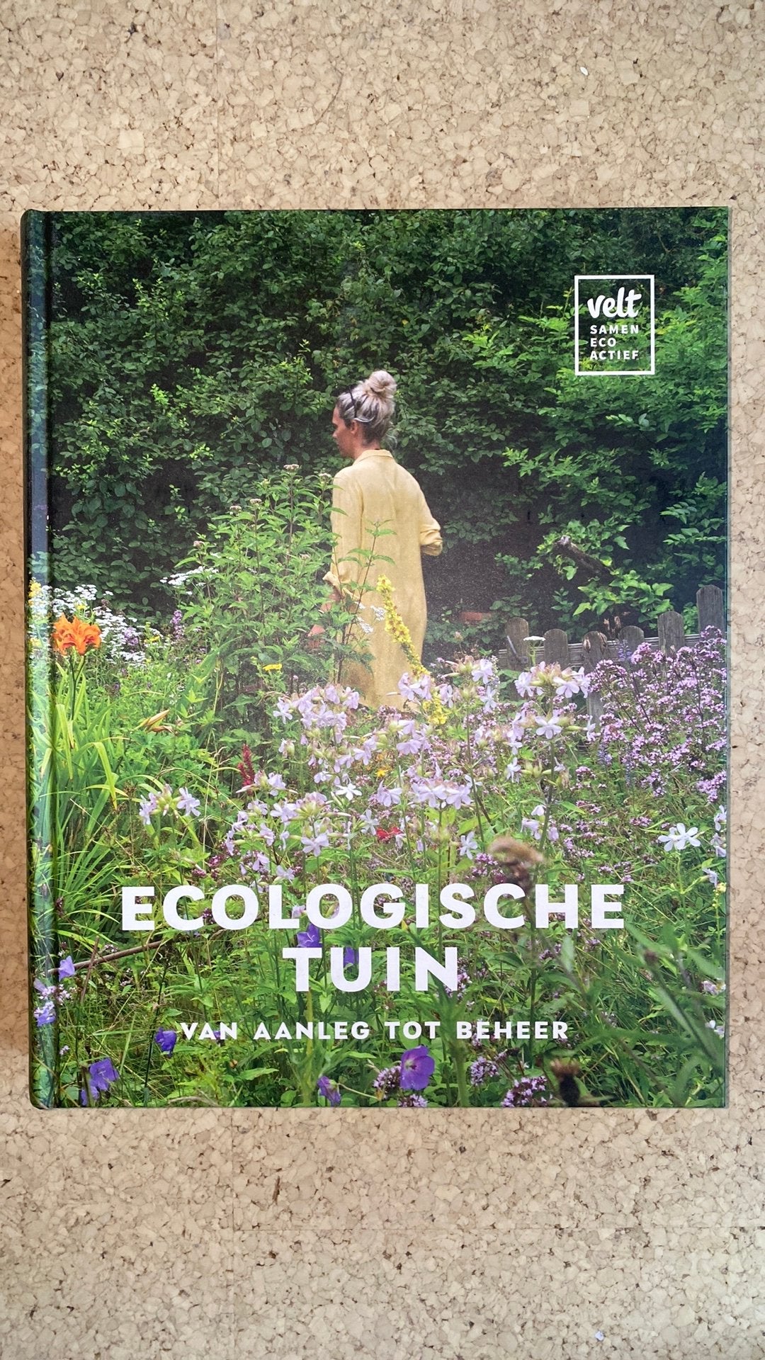 Geertje Coremans - Ecologische tuin, van aanleg tot beheer, Boeken, Bloemschikken, Groendecoratie, Nieuw, Ophalen of Verzenden