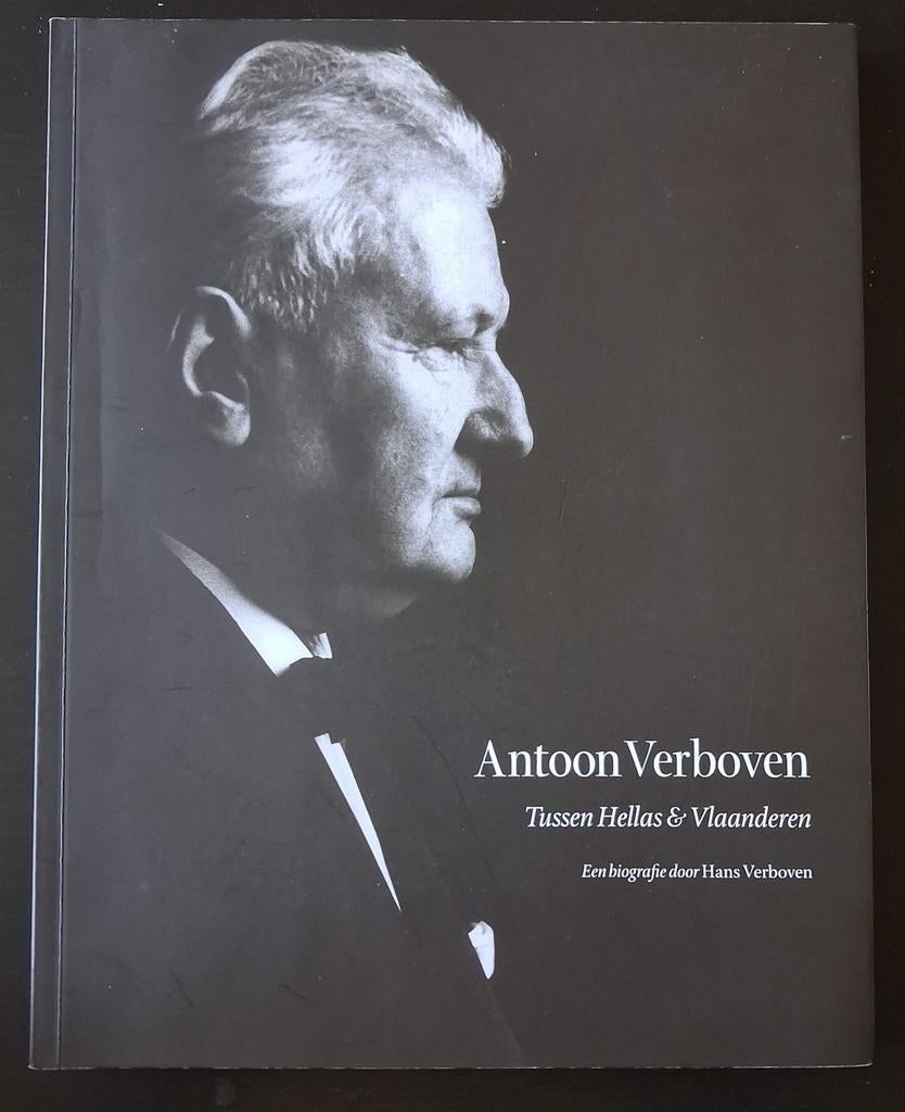 ANTOON VERBOVEN Tussen Hellas & Vlaanderen. Hans Verboven, Ophalen of Verzenden