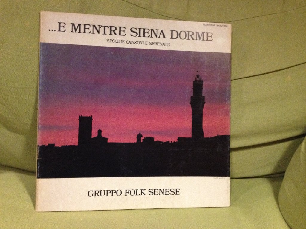 Gruppo Folk Senese - ... E Mentre Siena Dorme., Enlèvement ou Envoi, Folk, Utilisé, LP