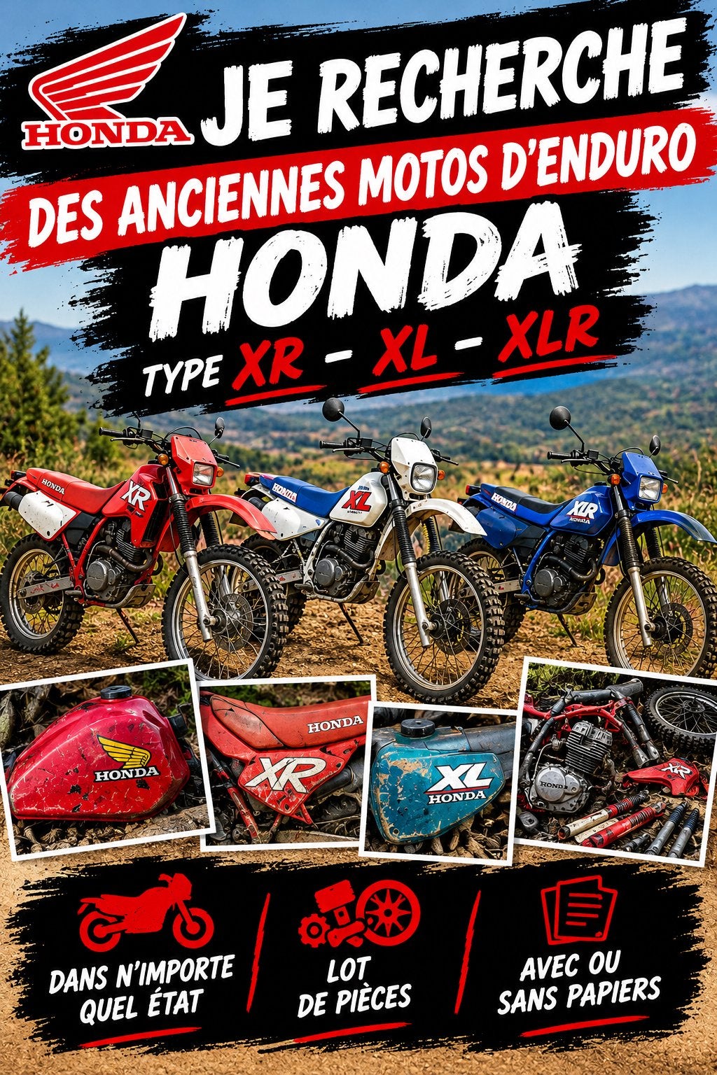 RECHERCHE ANCIENNES MOTOS ENDURO HONDA XR / XL / XLR, Particulier, Occasion, Enduro