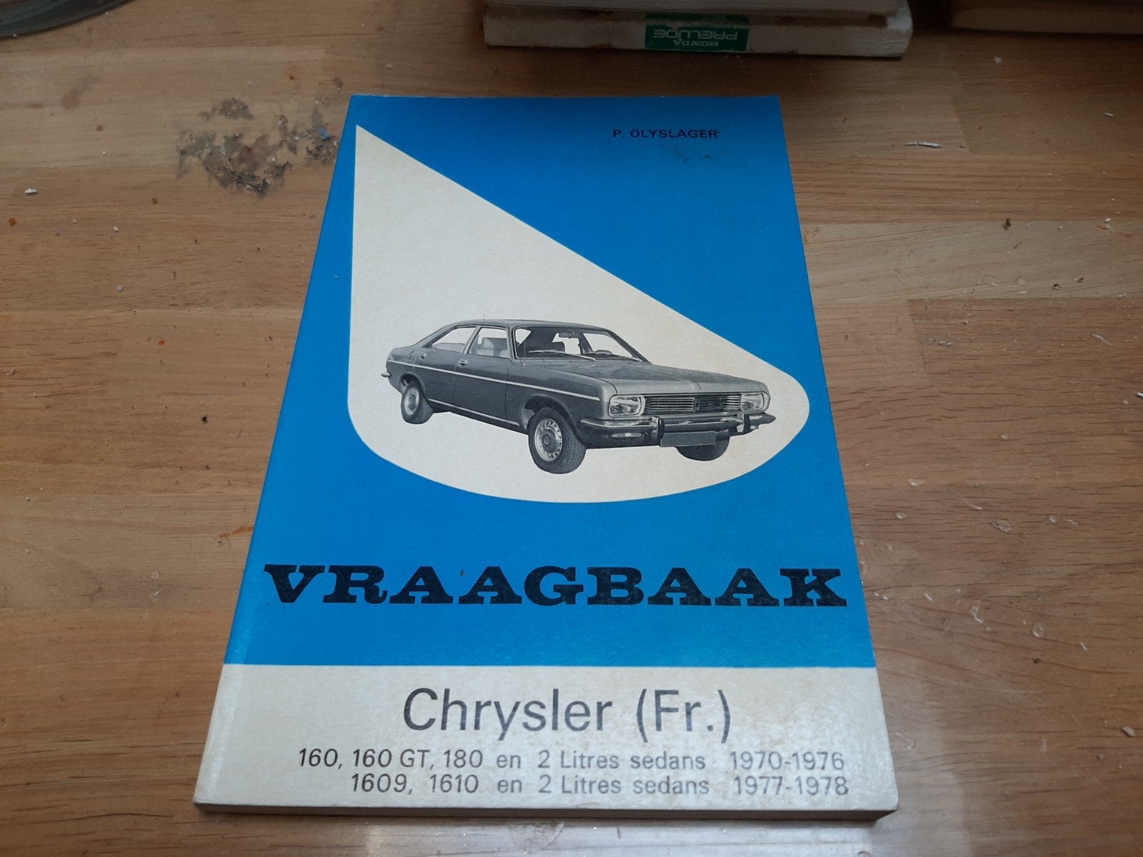 Vraagbaak Chrysler (Fr.) 160, 180, 2 Litres 1970-1978, Enlèvement ou Envoi