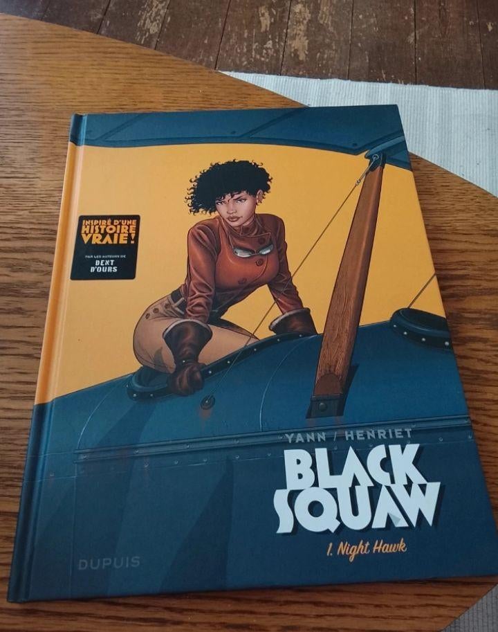 Black Squaw – Tome 1 : Night Hawk – Yann & Henriet (Dupuis), Livres, BD, Comme neuf, Une BD, Enlèvement