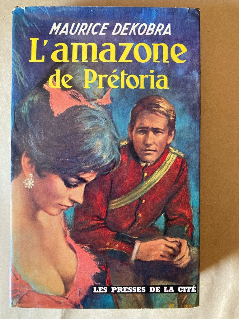 L'Amazone de Prétoria, Enlèvement ou Envoi, Comme neuf, Europe autre, Maurice Dekobra