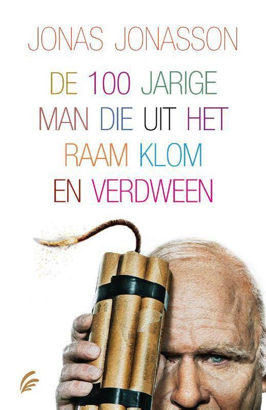 De 100 jarige man die uit het raam klom en verdween jonasson, Ophalen of Verzenden, Gelezen, Jonas jonasson