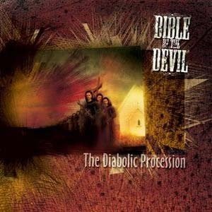 BIBLE OF THE DEVIL - THE DIABOLIC PROCESSION, Heavy metal, Enlèvement ou Envoi, Comme neuf, Album