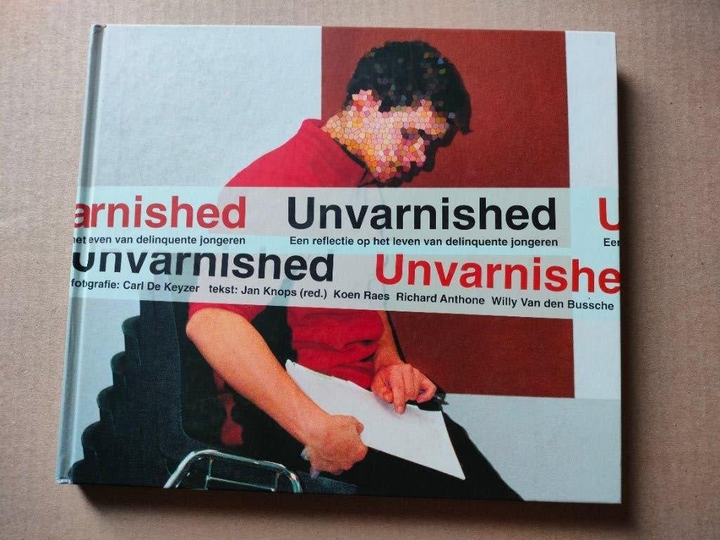 Unvarnished reflectie op leven van delinquente jongeren, Diverse auteurs, Ophalen of Verzenden, Zo goed als nieuw, Overige onderwerpen