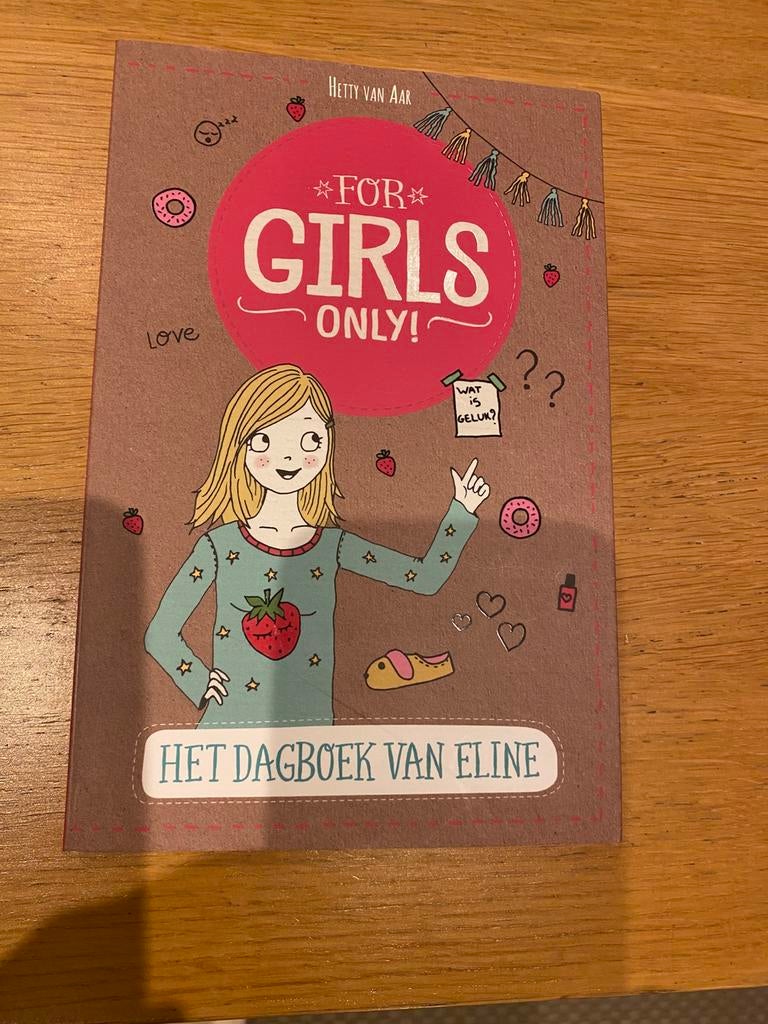 For girls only : Het dagboek van Eline - Hetty Van Aar, Ophalen of Verzenden, Hetty Van Aar