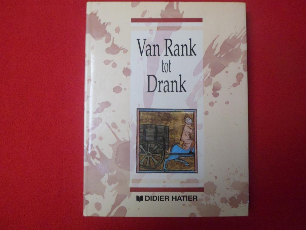 Emmanuel Collet , M.-A. Arnould: Van Rank tot Drank, Enlèvement ou Envoi, Comme neuf