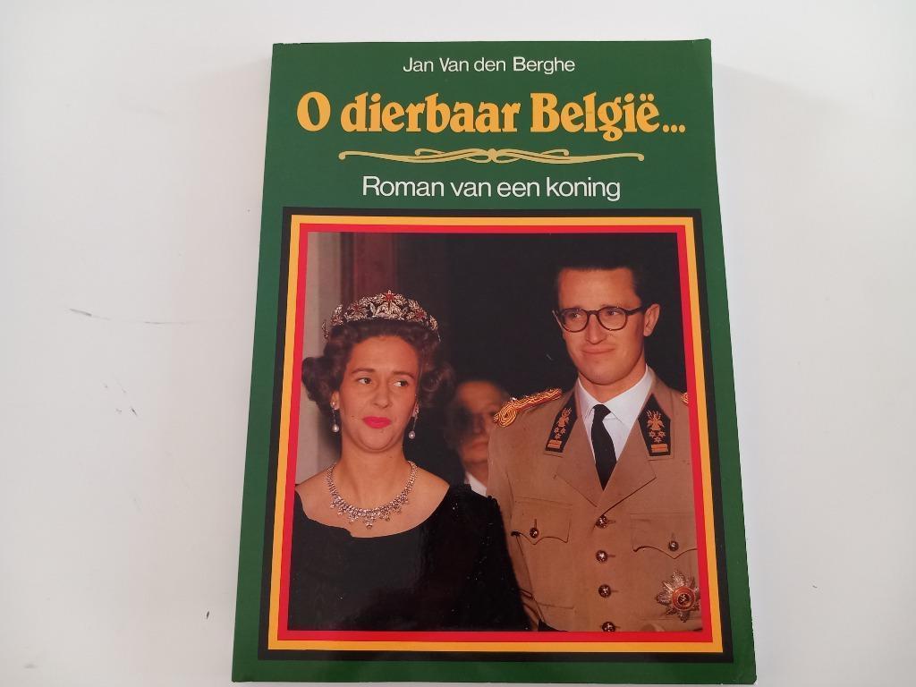 Boek Royalty O dierbaar België Koningshuis Boudewijn Koning, Ophalen of Verzenden, Zo goed als nieuw, Tijdschrift of Boek